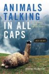 talking animals in all caps justin valmassoi